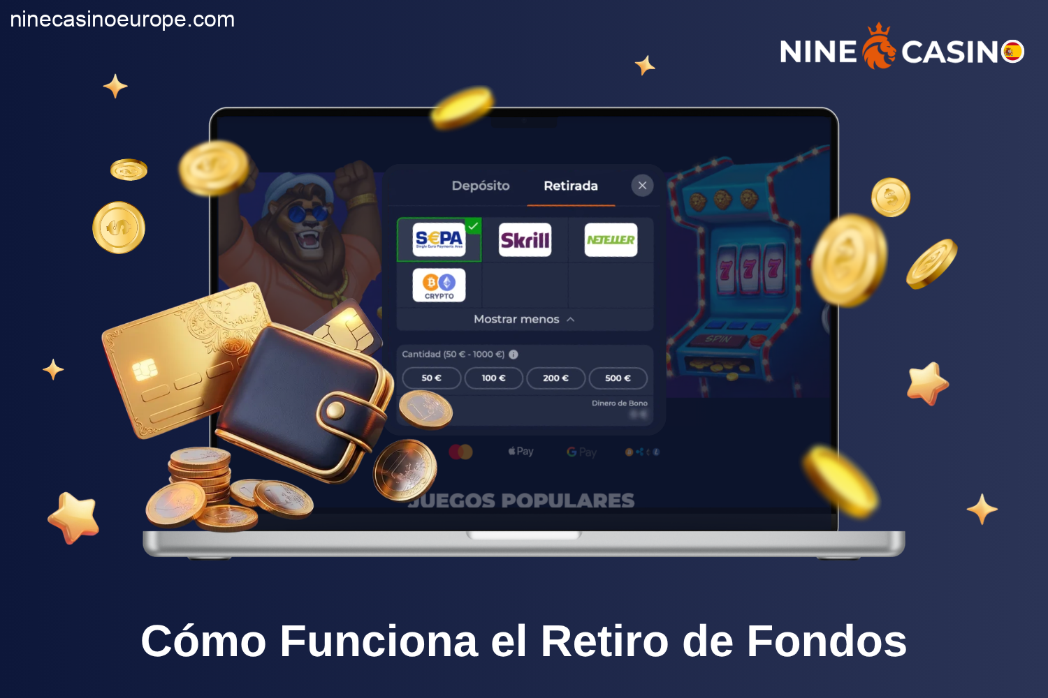 Cómo funciona el retiro de fondos en Nine Casino España